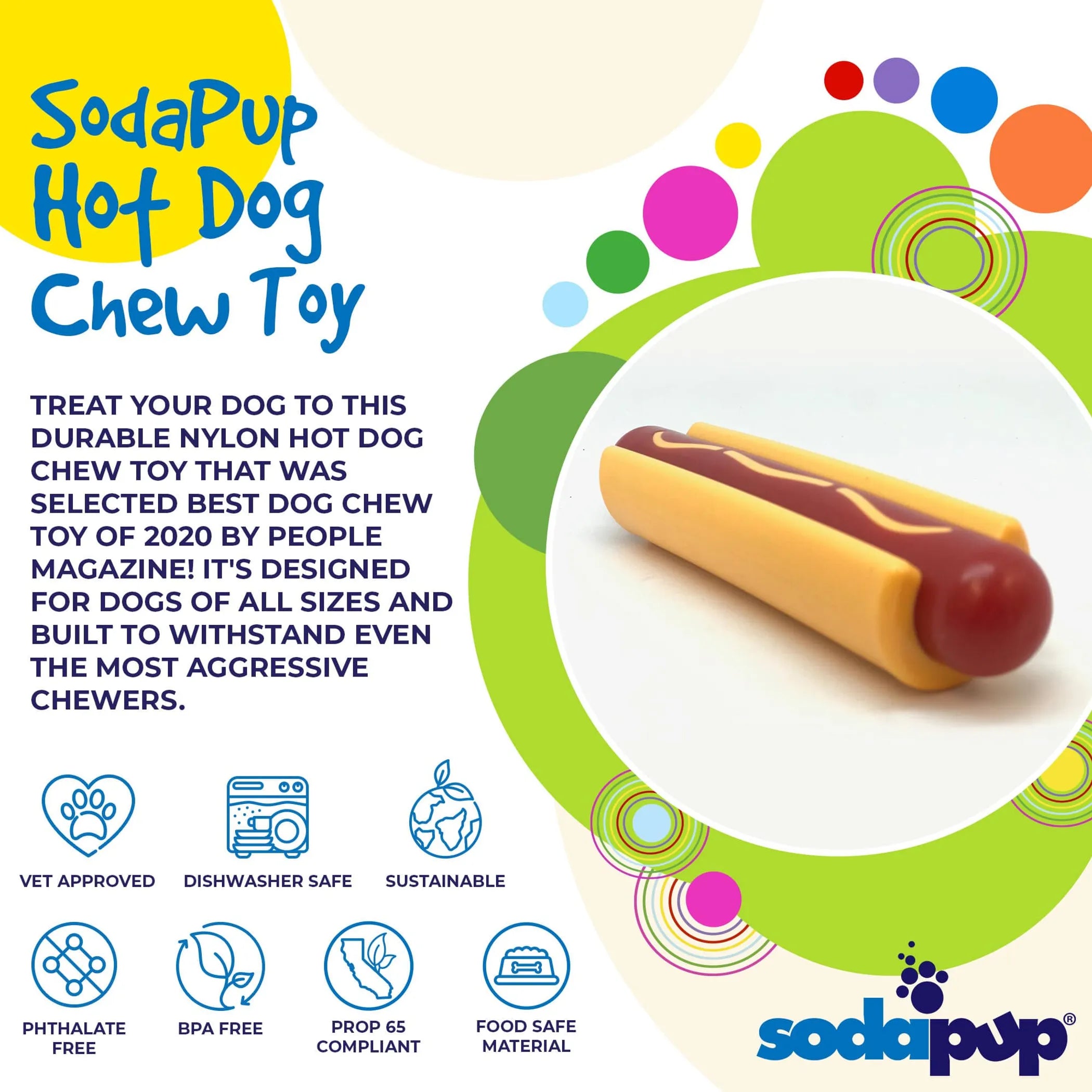 SodaPup Hot Dog Ultra Durable Nylon Dog Chew Toy for Aggressive Chewers